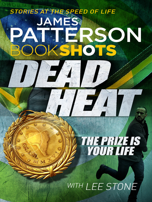 Title details for Dead Heat by James Patterson - Wait list